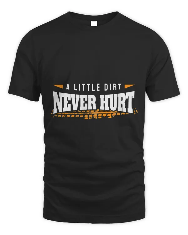 A Little Dirt never Hurt Dirt Bike 23
