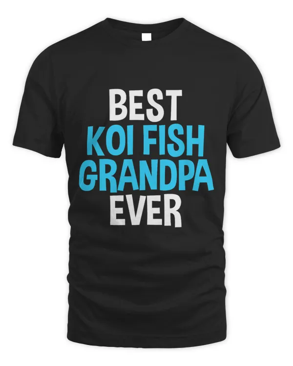 Best KOI Fish Grandpa Ever Joke Tee for KOI Grandfather