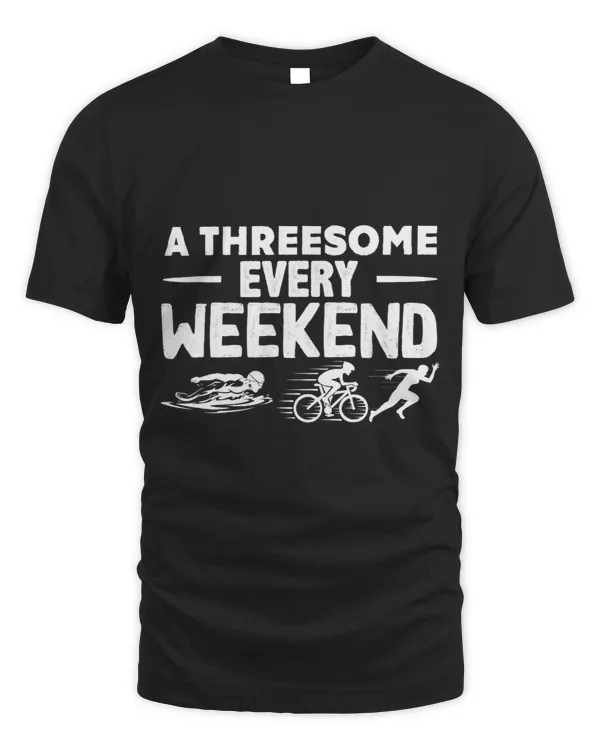 A Threesome Every Weekend Sport Marathon Triathlon