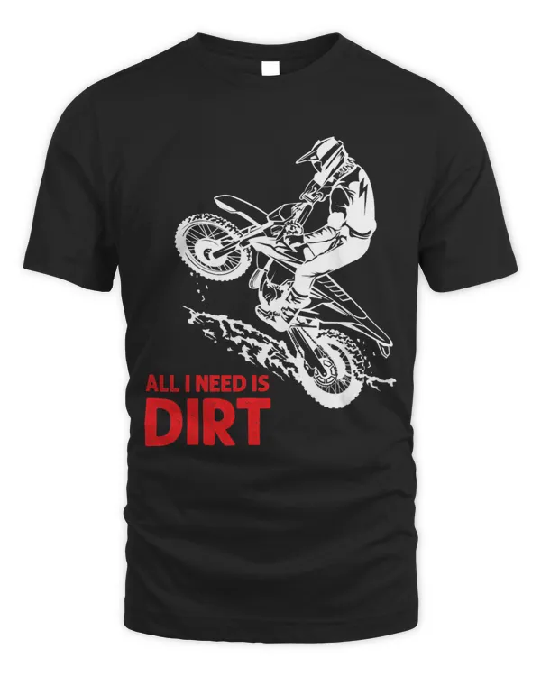 All I need is Dirt Bike Rider 238