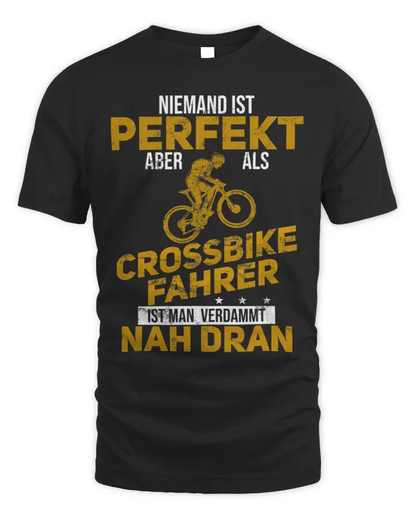 Crossbike Niemand ist perfekt Cyclist Saying Cycling