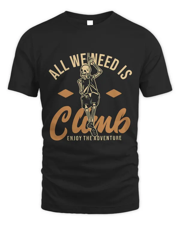 All we need is climb enjoy the adventure