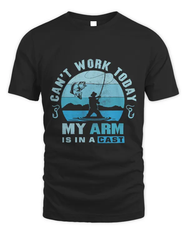 Funny Fishing Dad Cant Work Today My Arm Is In A Cast Men 3