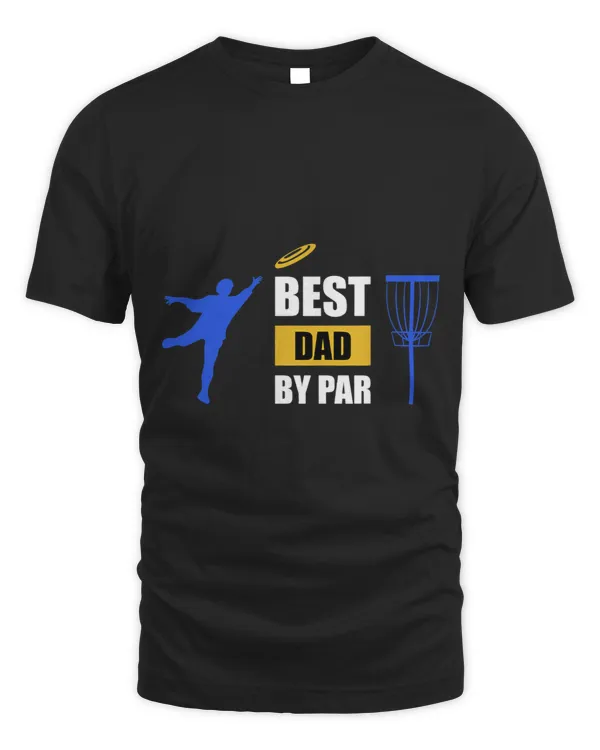 Best Dad By Par Disc Golfing 3