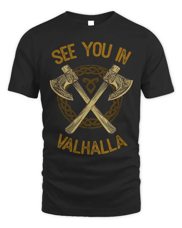 See You In Valhalla Viking
