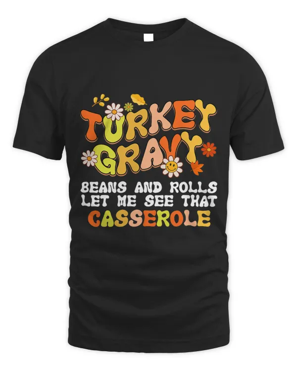 Groovy Turkey Gravy Beans Rolls Let Me See That Casserole