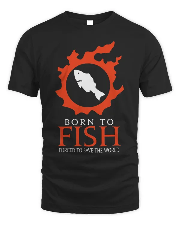 Born to Fish Forced to save the World Funny MMORPG