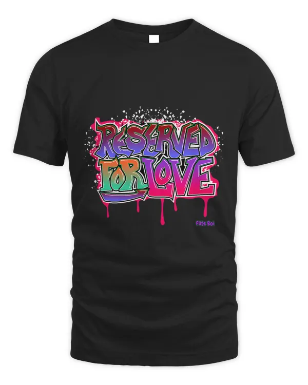 Flite Boi Love Reserved For Love Graffiti Graphic
