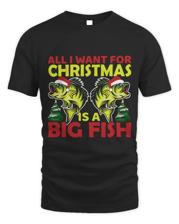 All I Want Fishing Christmas in July Cool Funny Graphic
