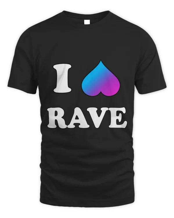 I Heart Rave Dance Booty Funny Electronic Music Festival