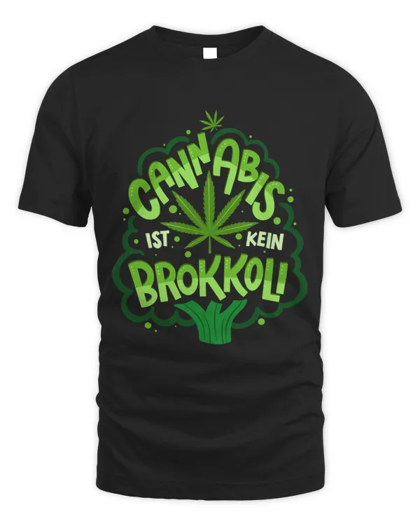 Cannabis is not a broccoli statement drug officer