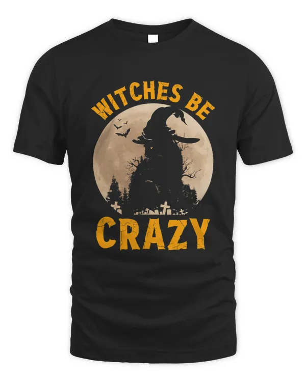 Witches Be Crazy Funny Black Cat with a Witch Hat Halloween