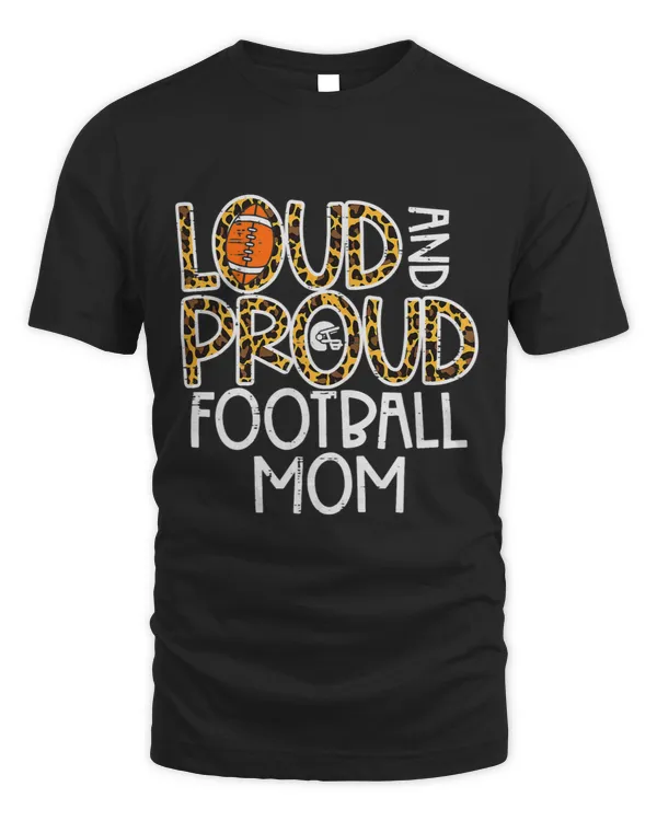 Women Leopard Loud Proud American Football Mom Family