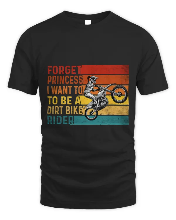 Forget Princess I Want To Be Dirt Bike Riders Girl BRAAAP