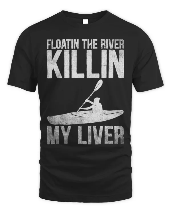 Kayaking Kayak Floatin the river killin my liver