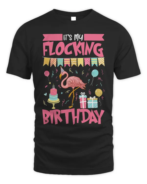 Its My Flocking Birthday Party Flock Pink Exotic Flamingo