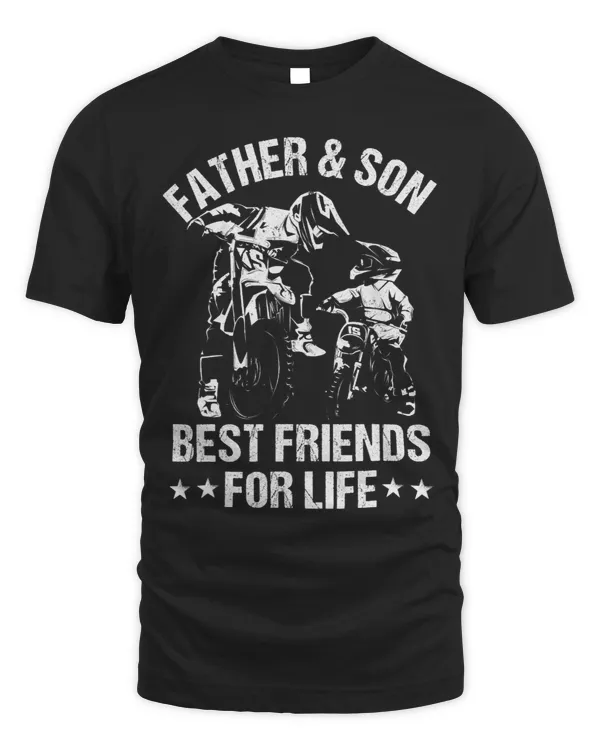 Best Friends For Life Father Son Dirt Bike Fathers Day Dad