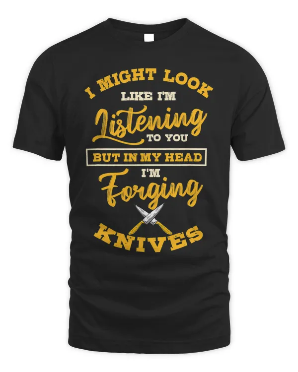 Funny Knives Blacksmith Saying Forge Anvil Farrier