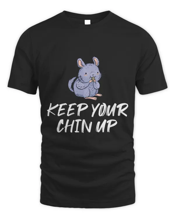 Keep you Chin up Chinchilla Owner