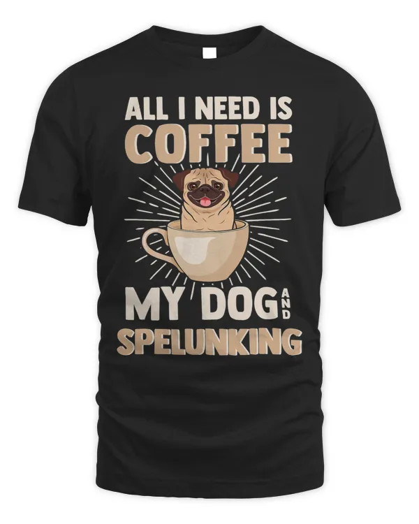 Coffee My Dog Spelunking Dogs Caffeine Speleology