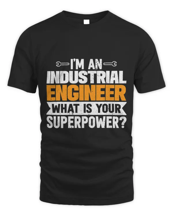I Am An Industrial Engineer What Is Your Superpower