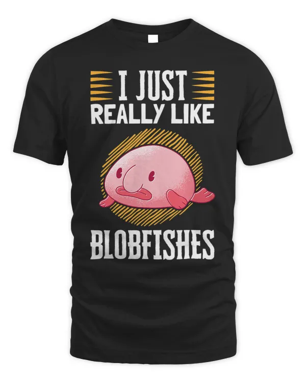 I like Blobfishes Meme ugly blob fish Blobfish