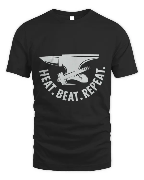 Funny Metalworker Blacksmithing Gift Heat Beat Repeat