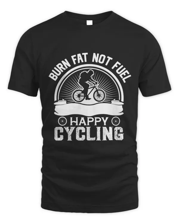 Burn Fat Not Fuel Cycling Jersey Gifts Funny Men Women Tee