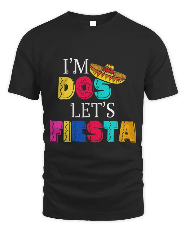 Im Dos Lets Fiesta Tacos Mexican Sombrero Cinco De Mayo 2