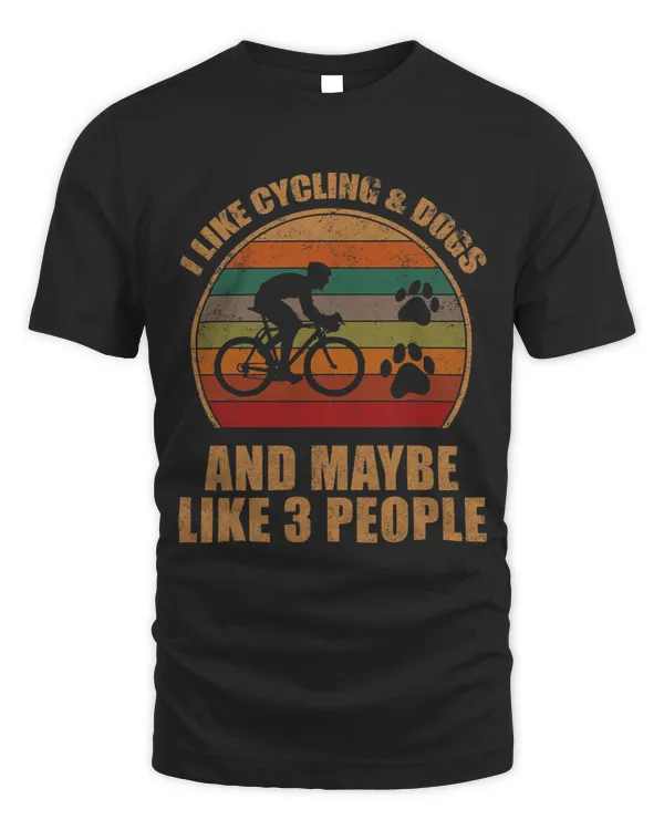 I Like Cycling Dogs And Maybe Like 3 People Retro Funny