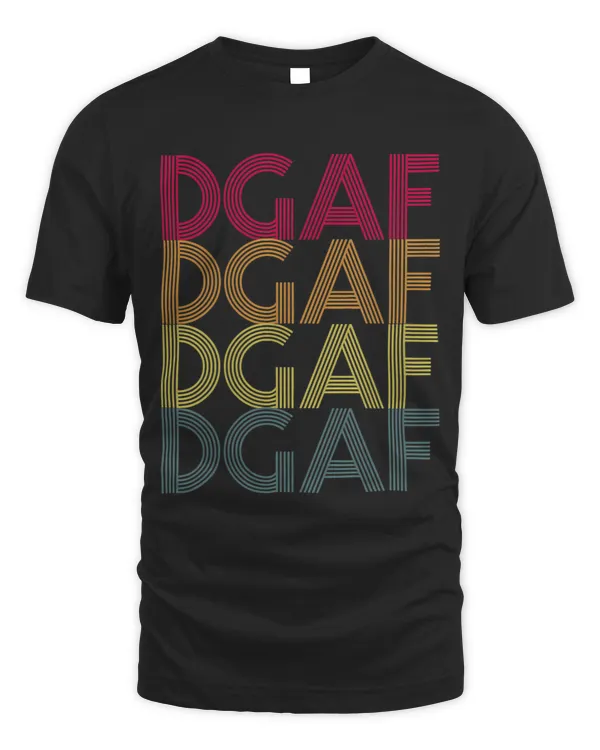 DGAF Salty Retro Funny Sarcastic Fun Humor