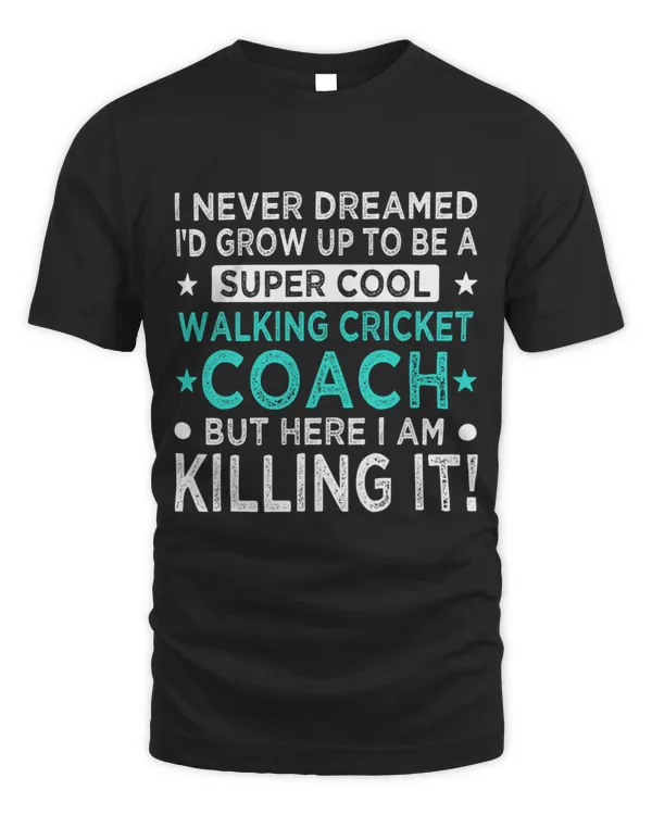 Cool Walking Cricket Coach Funny Cricketer Humor Elderly