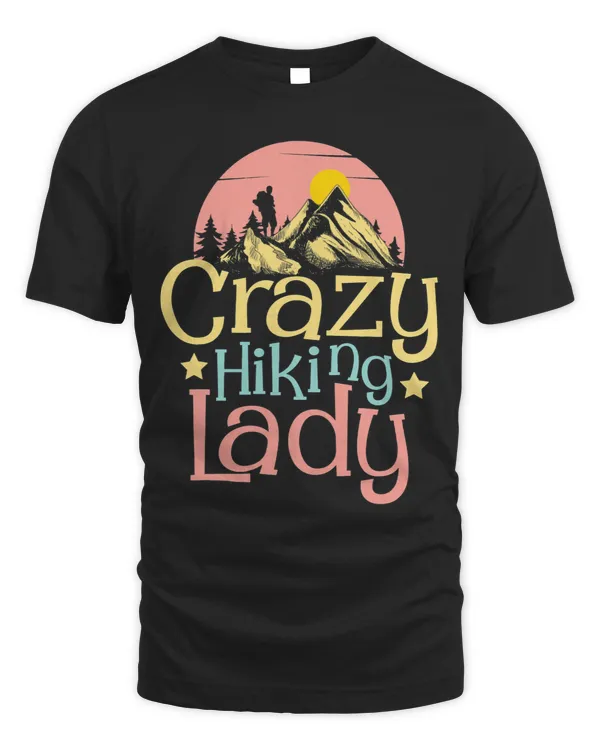 Crazy Hiking Lady Trekker Camping Backpacking Hiker