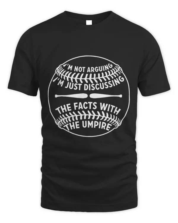 Im not arguing Im just discussing facts with the umpire