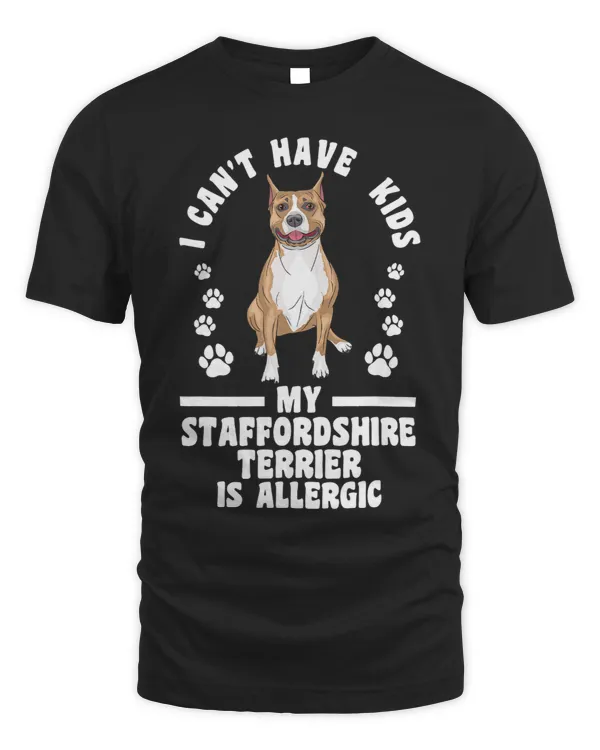 I cant have kids my staffordshire terrier pets