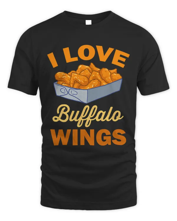 I Love Chicken Wings Shirt Buffalo Hot Wings