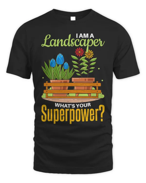 Funny Landscaper Shirt Superpower Gardening Landscaping
