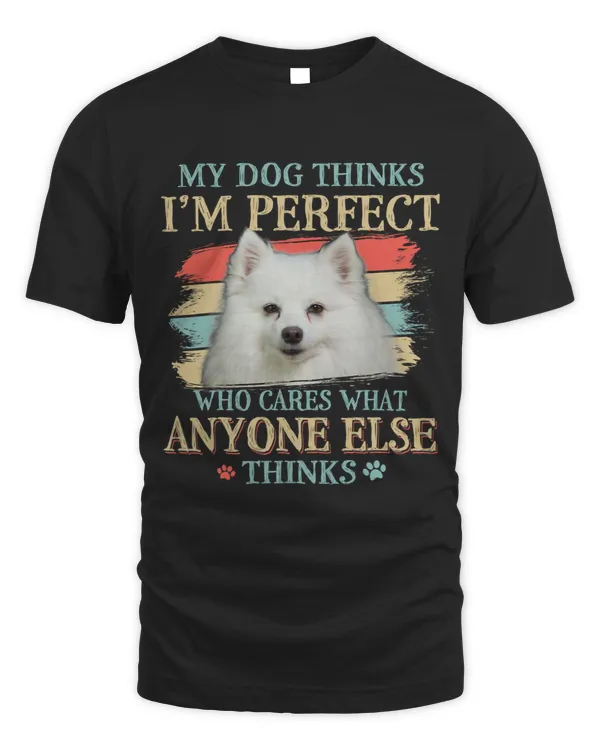 My Dog Thinks Im Perfect American Eskimo Dog Retro Style