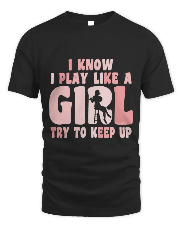 I Know i Play Like A Girl Flute Player Flutist Apparel 3