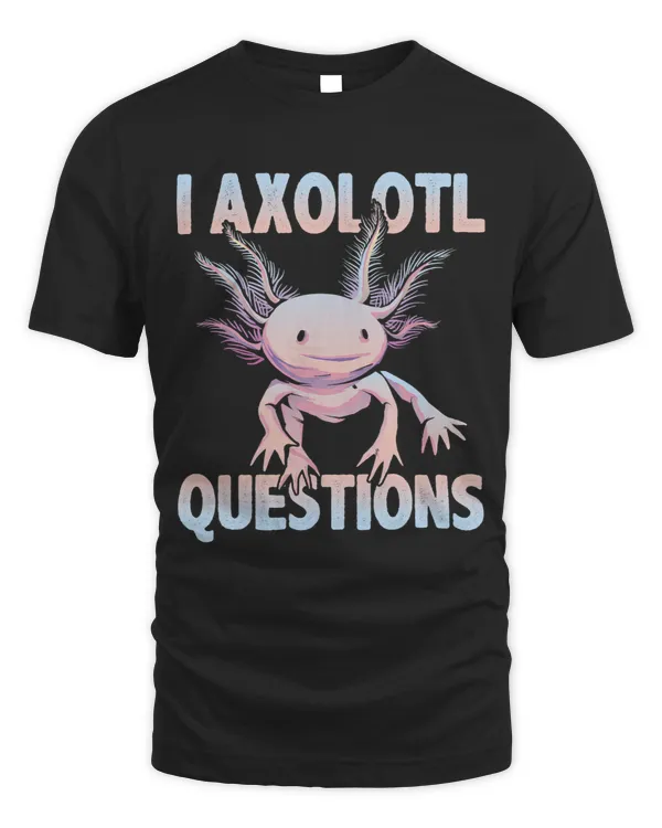 I Axalotl Questions Mexican Salamander Axalotl Kawaii Fish 2