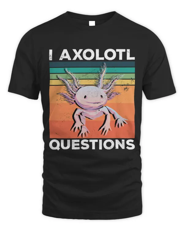 I Axalotl Questions Mexican Salamander Axalotl Kawaii Fish 23
