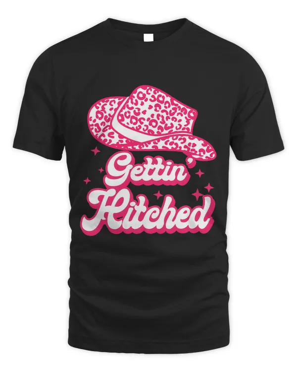 Gettin Hitched Gettin Rowdy Western Bachelorette Party