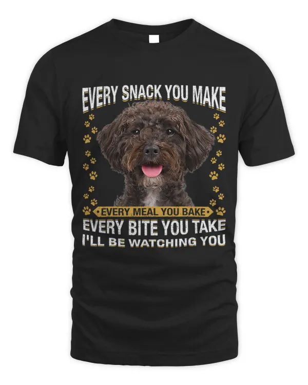 Every Snack You Make Funny Schnoodle Dog Mom Dog Dad