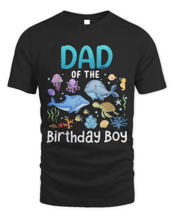 Daddy Of The Birthday Girl Sea Fish Ocean Animals Family