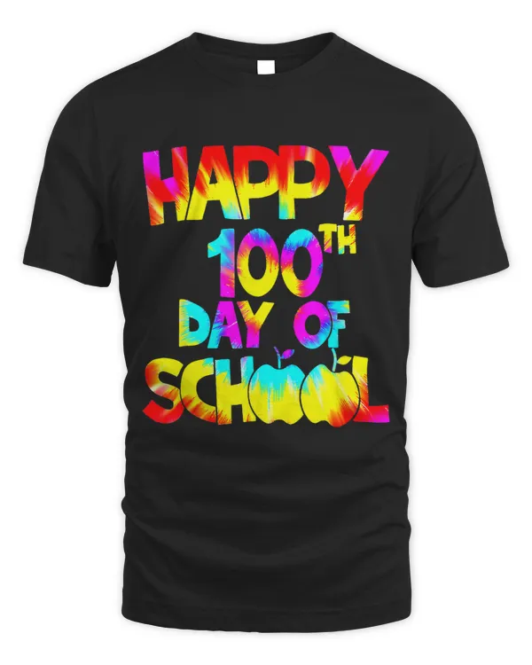 Tie Dye Happy 100th Day Of School Teacher Student 100 Days 1