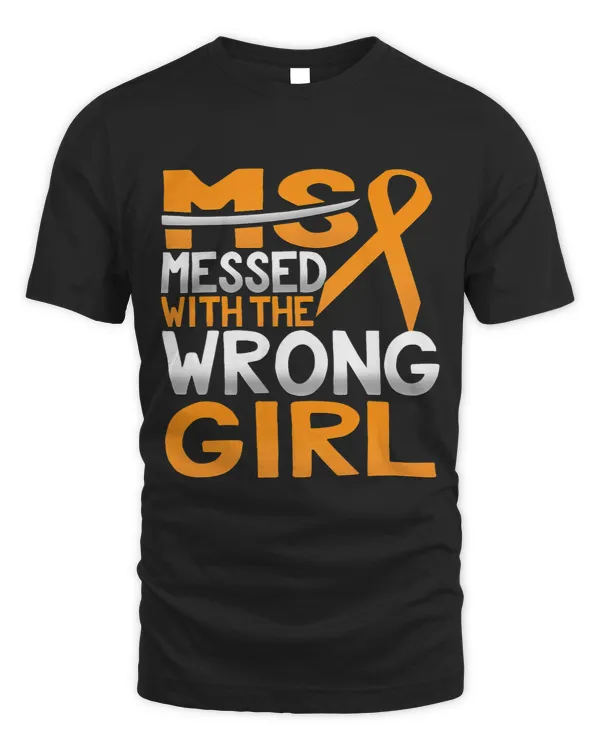 MS Messed With The Wrong Girl Novelty