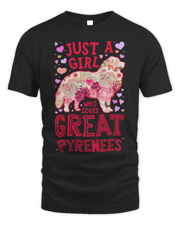 Great Pyrenees Just A Girl Who Loves Dog Flower Floral 140