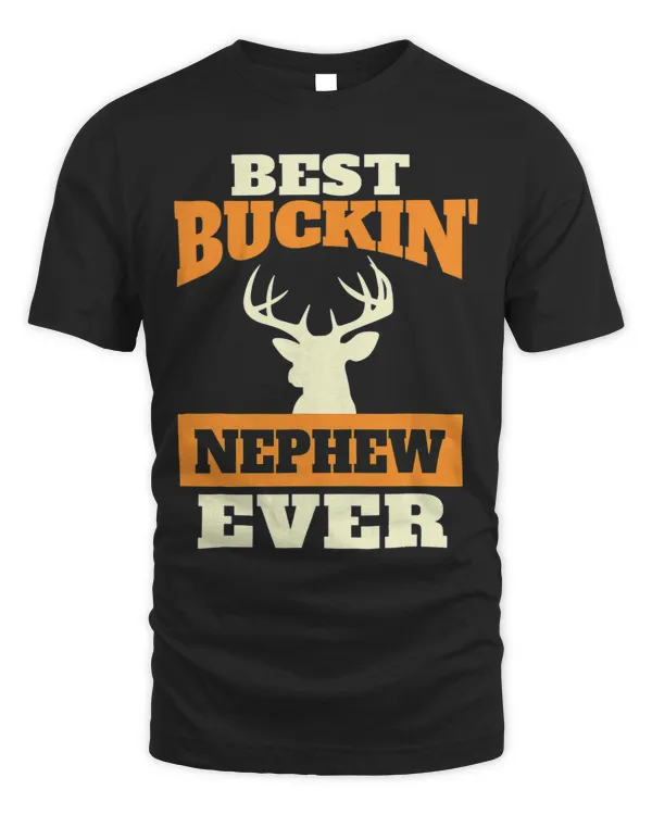 Deer Hunting Nephew Best Buckin Nephew Ever