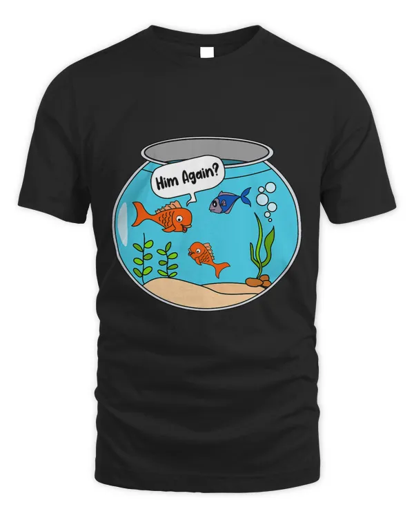 Him Again Goldfish Bowl Aquaristic Fishbowl Pet