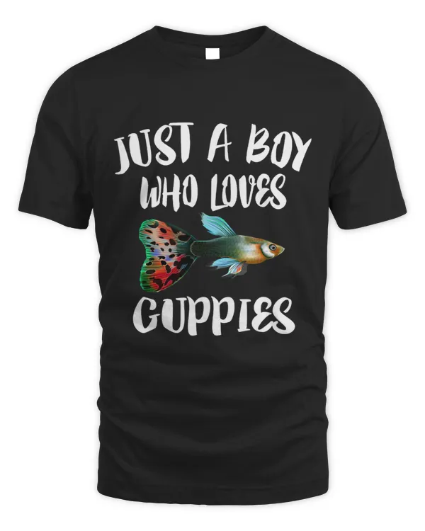Just A Boy Who Loves Guppies Aquarium Guppy Fish